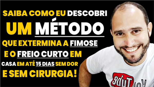 método caseiro para fimose e freio curto